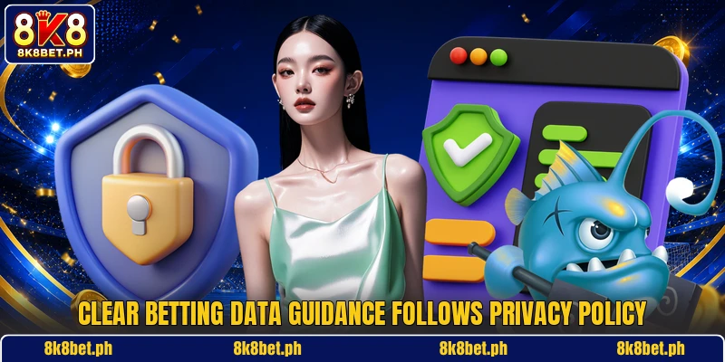 Clear betting data guidance follows privacy policy