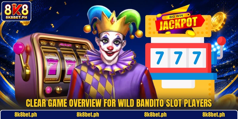 Clear game overview for Wild Bandito slot players