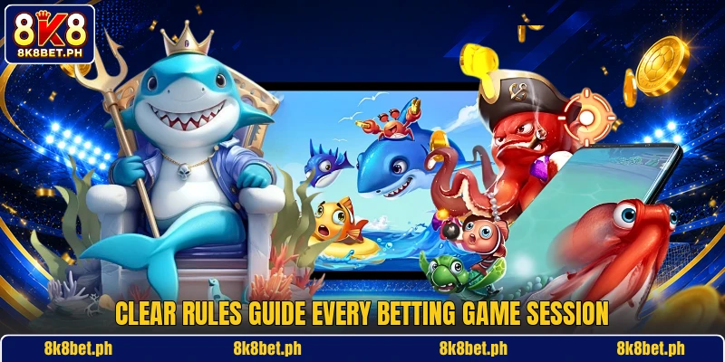 Clear rules guide every betting game session