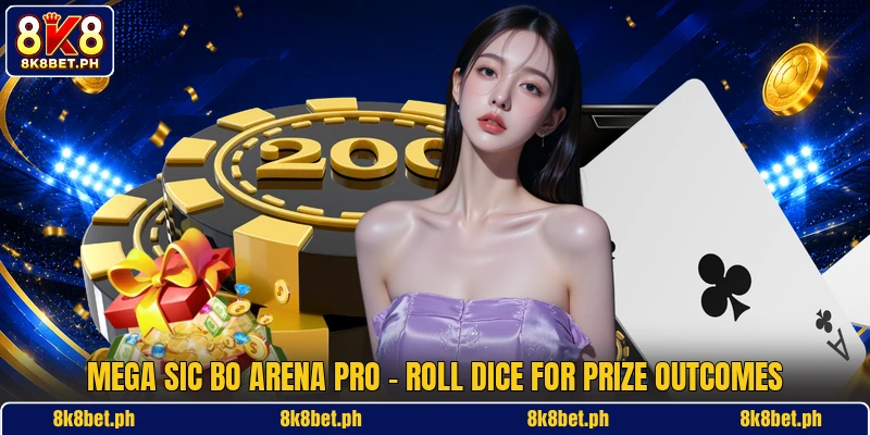 Mega Sic Bo Arena Pro - Roll Dice For Prize Outcomes
