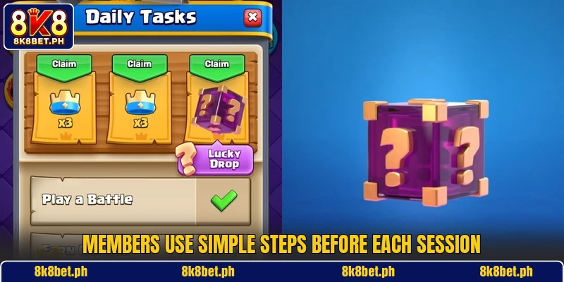 Members use simple steps before each session