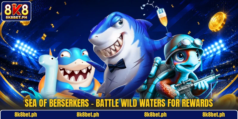 Sea Of Berserkers - Battle Wild Waters For Rewards