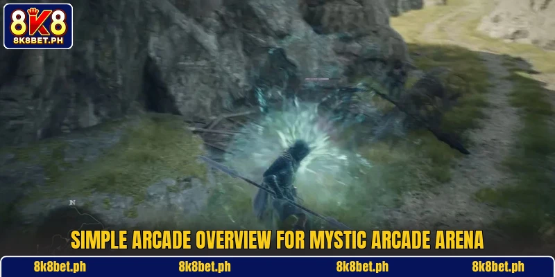 Simple arcade overview for Mystic Arcade Arena
